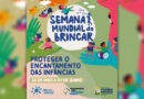 Semana Mundial do Brincar mobiliza Unidades de Saúde, Assistência Social e Educação em Várzea Paulista